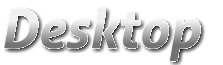 Desktop