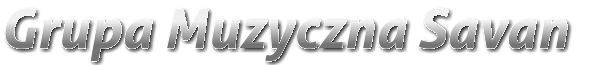 Grupa Muzyczna Savan